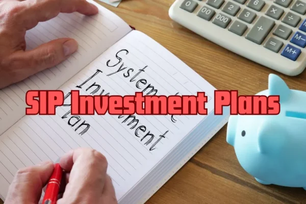 SIP Investment Plans